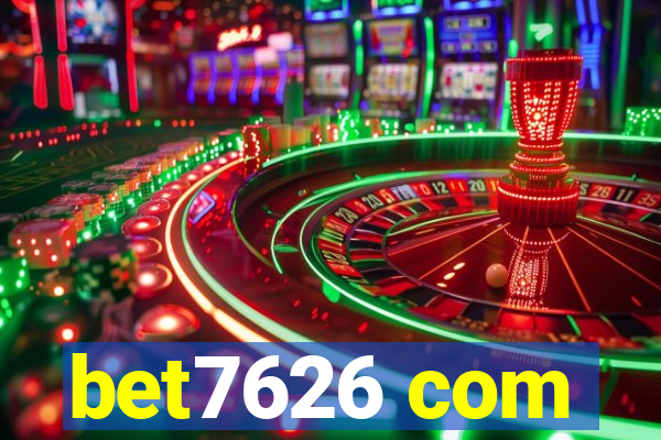 bet7626 com